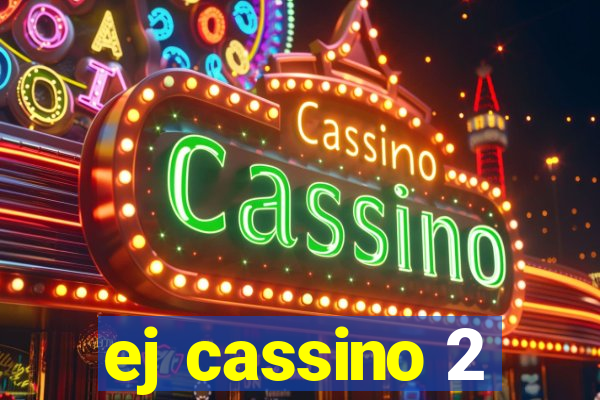 ej cassino 2